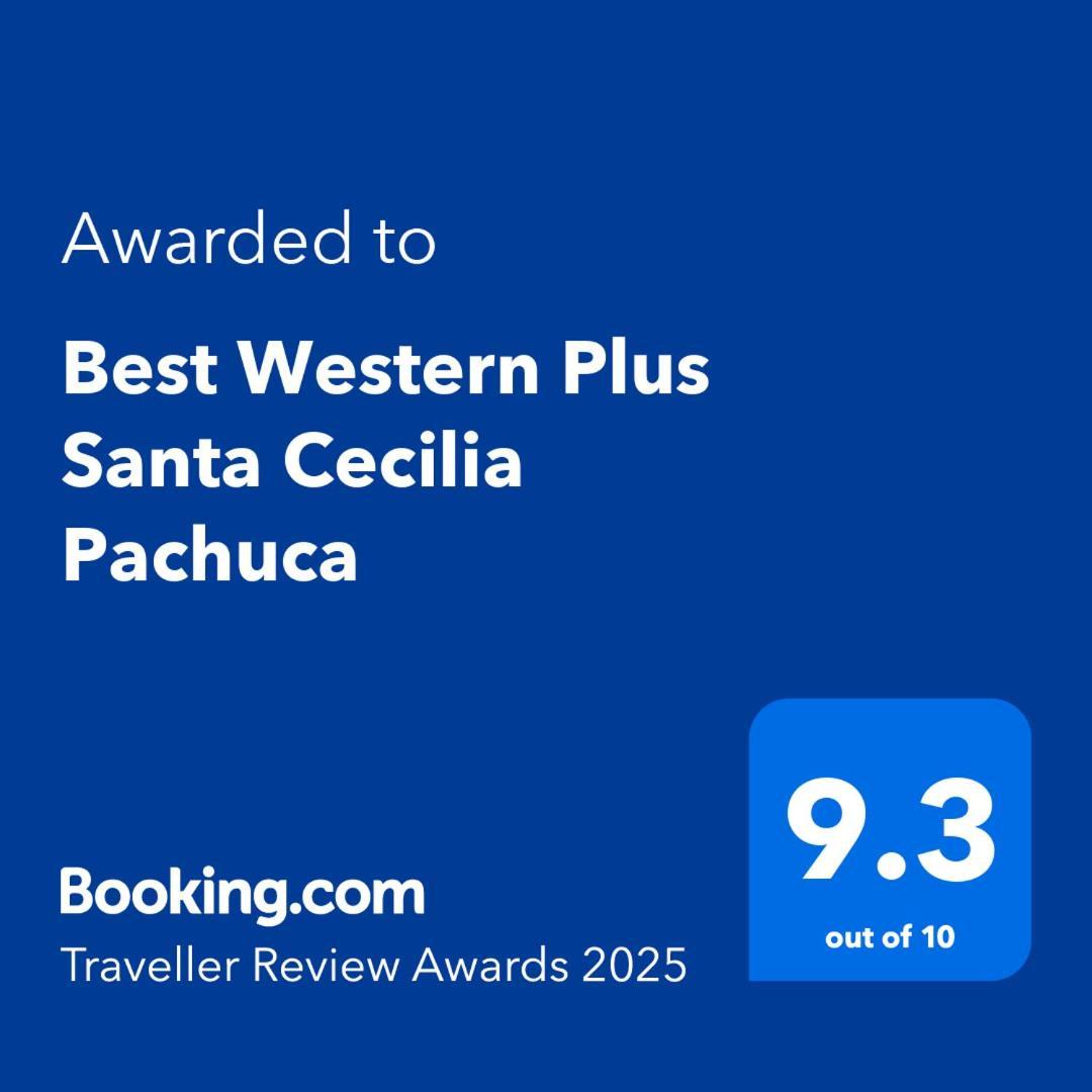 Best Western Plus Santa Cecilia Pachuca Экстерьер фото